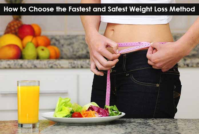 How-to-Choose-the-Fastest-and-Safest-Weight-Loss-Method How to Choose the Fastest and Safest Weight Loss Method